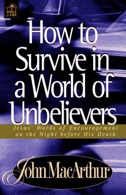 A How to Survive in a World of Unbelievers