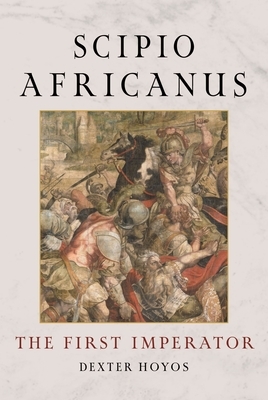 Scipio Africanus: The First Imperator