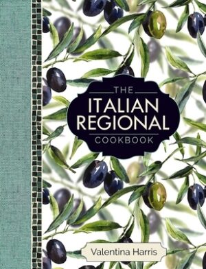 The Italian Regional Cookbook: A Great Cook's Culinary Tour of Italy in 325 Recipes and 1500 Color Photographs, Including: Lombardy; Piedmont; Liguria