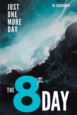 The 8th Day: Just One More Day