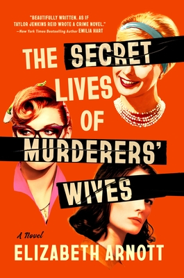 The Secret Lives of Murderers' Wives