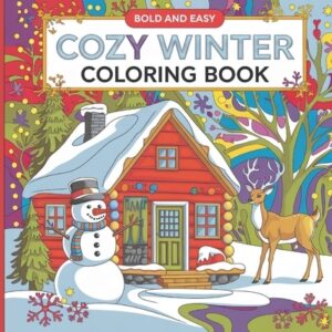 Winter Friend Coloring Book: Bold & Easy Coloring Book for Adults