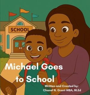 Michael Goes to School: The M.O.D.Y Kid's Collection