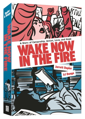 Wake Now in the Fire: A Graphic Novel