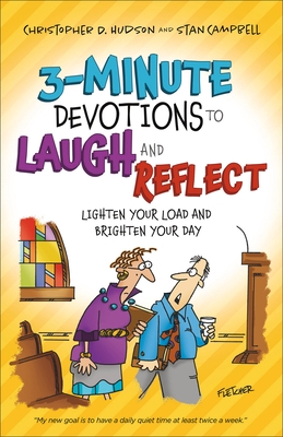 3-Minute Devotions to Laugh and Reflect: Lighten Your Load and Brighten Your Day