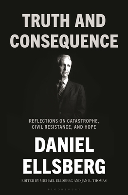 Truth and Consequence: Reflections on Catastrophe, Civil Resistance, and Hope