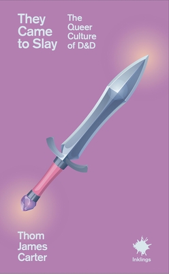 They Came to Slay: The Queer Culture of Dnd