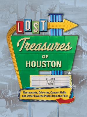 Lost Treasures of Houston