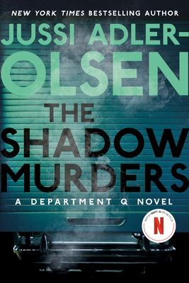 The Shadow Murders: A Department Q Novel