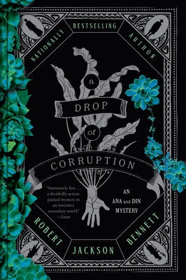 A Drop of Corruption: An Ana and Din Mystery
