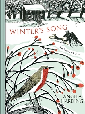 Winter's Song: Part of a Beautiful New Series from Beloved Illustrator and Print-Maker Angela Harding