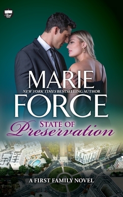 State of Preservation: A First Family Novel