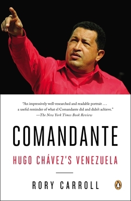 Comandante: Hugo Ch?vez's Venezuela