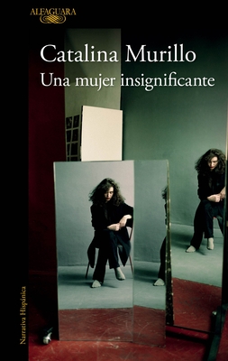 Una Mujer Insignificante / An Insignificant Woman