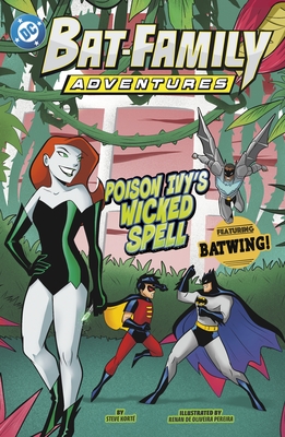 Poison Ivy's Wicked Spell: Featuring Batwing!