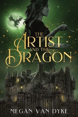 The Artist and the Dragon: A Sleeping Beauty fantasy romance retelling