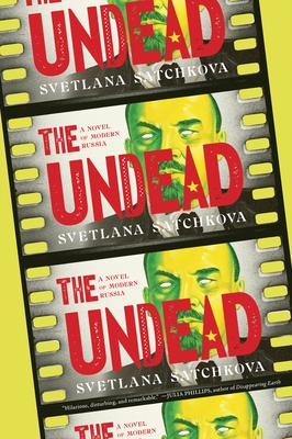 The Undead: A Novel of Modern Russia