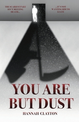 You are but Dust