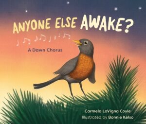 Anyone Else Awake?: A Dawn Chorus