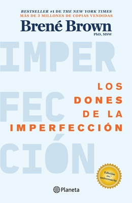 Los Dones de la Imperfecci?n / The Gifts of Imperfection
