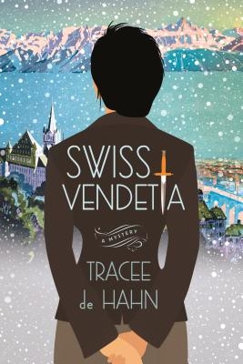 Swiss Vendetta: A Mystery