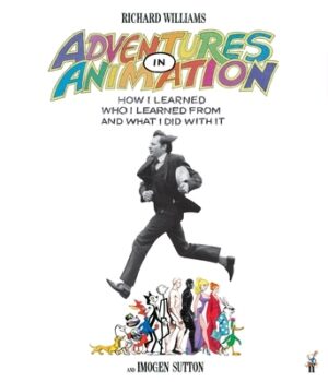 Adventures in Animation: How I Learned Who I Learned from and What I Did with It