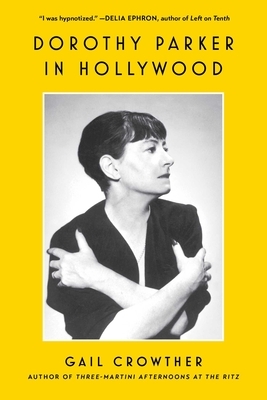 Dorothy Parker in Hollywood