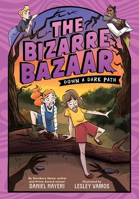 The Bizarre Bazaar: Down a Dark Path (a Graphic Novel)