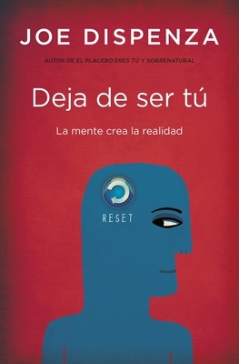 Deja de Ser Tu