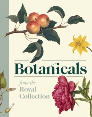 Botanicals: Botanical Art from the Royal Collection