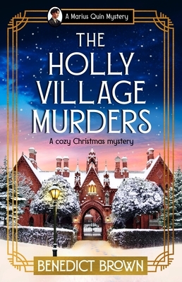 The Holly Village Murders: A Cozy Christmas Mystery