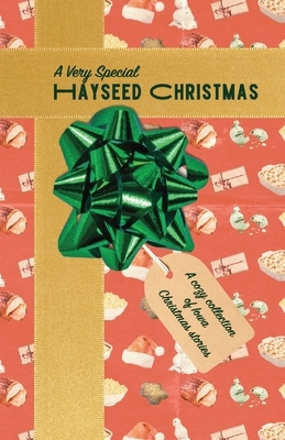 A Very Special Hayseed Christmas