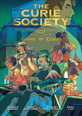 The Curie Society, Volume 3: Game of Code