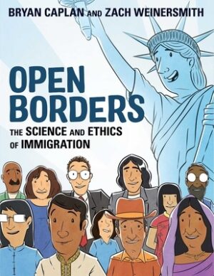 Open Borders: The Science and Ethics of Immigration