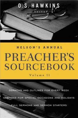 The Nelson's Annual Preacher's Sourcebook, Volume II