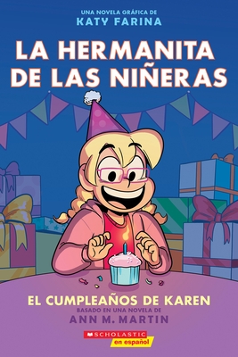 La Hermanita de Las Ni?eras #6: El Cumplea?os de Karen (Karen's Birthday)