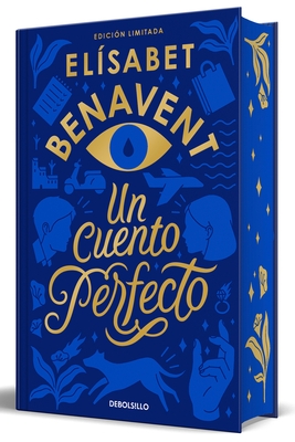 Un Cuento Perfecto (Edici?n Limitada, Cantos Pintados) / A Perfect Story (Limited Edition, Sprayed Edges)