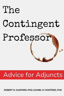 The Contingent Professor: Advice for Adjuncts