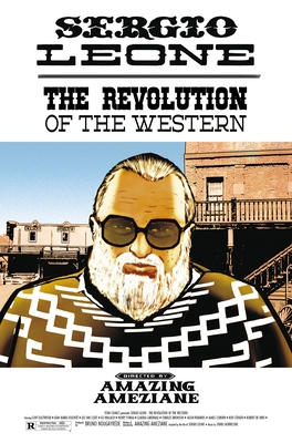 Sergio Leone: The Revolution of the Western