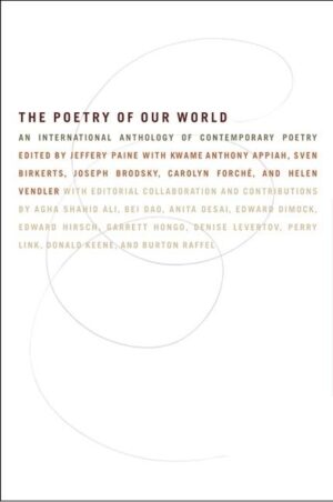 The Poetry of Our World: An International Anthology of Contemporary Poetry
