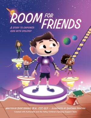 Room for Friends: A Story to Empower Kids with Epilepsy