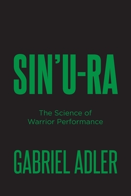 Sin'u-Ra: The Science of Warrior Performance
