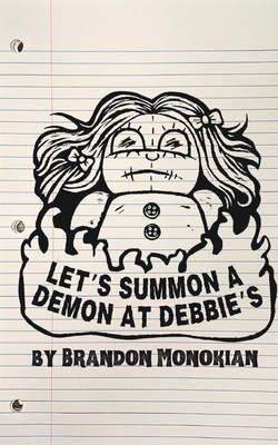 Let's Summon a Demon at Debbie's