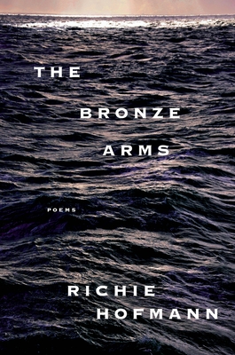 The Bronze Arms: Poems