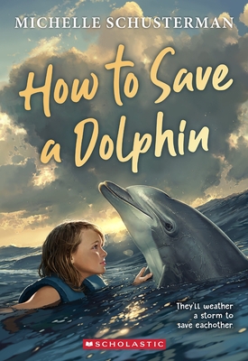 How to Save a Dolphin