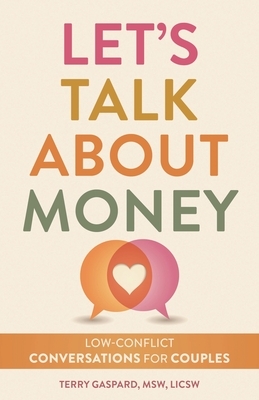Let's Talk about Money: Low-Conflict Conversations for Couples