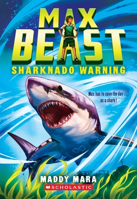 Sharknado Warning (Max Beast #1)