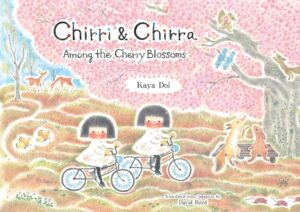 Chirri & Chirra, Among the Cherry Blossoms