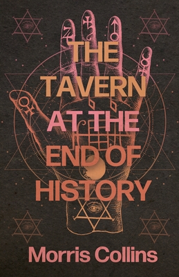 The Tavern at the End of History