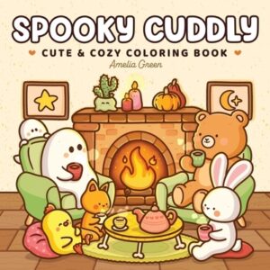 Spooky Cuddly: Cozy Coloring Book for Adults and Teens Featuring Adorable Animal Characters and Cute Ghosts for Relaxation